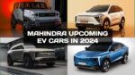 Mahindra Upcoming Ev Cars in 2024